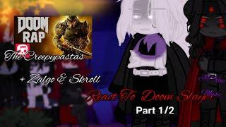  The Creepypastas + Zalgo & Skroll  React To Doom Slayer JT Rap Music Video 12