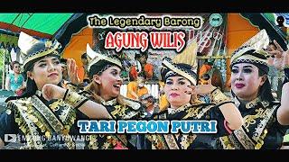 TARI PEGON PUTRI  LEGENDARY BARONG AGUNG WILIS CLURING