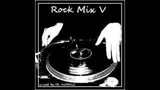 Rock Mix V - Dj.Anth0n1