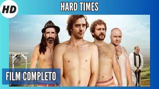 Hard Times  HD  Commedia  Film Completo in Italiano