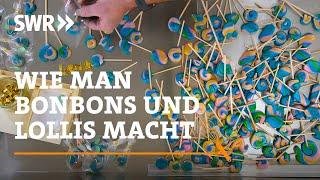 Wie man Bonbons und Lollis macht  SWR Handwerkskunst