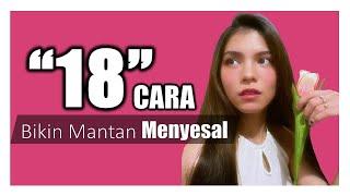 18 Cara Bikin Mantan Menyesal