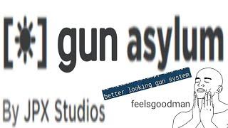 Gun Asylum  item asylum Roblox
