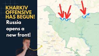 Kharkiv-Offensive Russia Opens a new Front