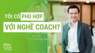 Tôi có phù hợp với nghề Coach không ?