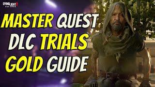 Master Quest DLC Trials Gold Guide In Dying Light 2