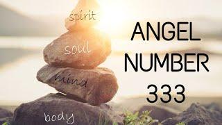 ANGEL NUMBER 333... YOU ARE POWERFUL
