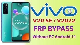 Vivo V20 SE FRP Bypass Without PC 2022  Vivo V2022 Google Account Unlock Android 11