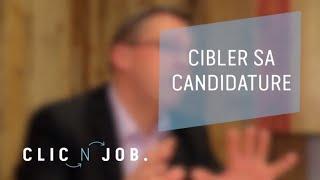 Cibler sa candidature