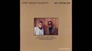 Chet Baker Quartet ‎– No Problem 1980 CD edition