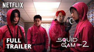 Squid Game Season 2  Full Trailer  Netflix