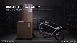 Urban Arrow Family Assembly Video - 2016 to 2021 - UK