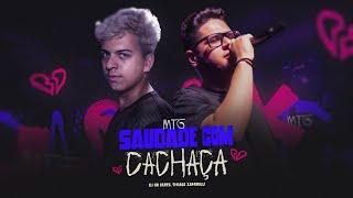 MTG Saudade Com Cachaça DJ GR BEATS Thiago Zaparolli HitsWave Funk Sertanejo Sem Palavrão