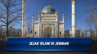 Melihat  Jejak Islam di Jerman