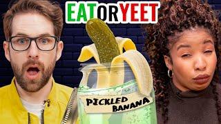 We Pickled EVERYTHING Eat It Or Yeet It