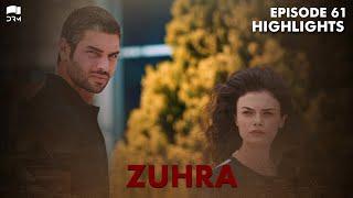 Zuhra Episode 61  Highlights  Sukru Ozyildiz  Lodestar  Urdu Dubbing
