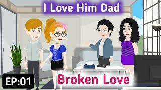 Broken Love Part 01  Learn English  English Story  Animated Stories  Invite English