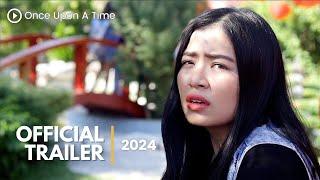 Once Upon A Time   Official Trailer  2024 