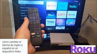 Cómo Cambiar el Idioma Preferido a ESPAÑOL en el Dispositivo ROKU Audio Subtítulos Pantalla TV