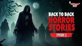 Horror Stories Back to Back  Truth or Scare  Bangla Horror Story  Mirchi Bangla - EP 3