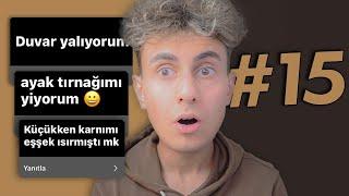 İTİRAFLARINIZI OKUYORUM #15