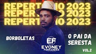  OFICIAL   BORBOLETAS  - EVONEY FERNANDES  SEU OSMAR  CD - O PAI DA SERESTA - 2023