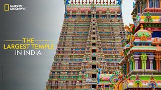 The Largest Temple in India  It Happens Only in India  National Geographic