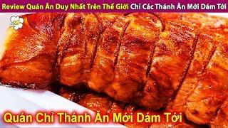 Review Quán Ăn Duy Nhất Trên Thế Giới Chỉ Các Thánh Ăn Mới Dám Tới  Review Con Người Và Cuộc Sống