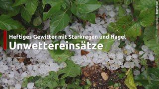 Gewitter mit lokal heftigem Starkregen und Hagel sorgen für Einsätze der Feuerwehren