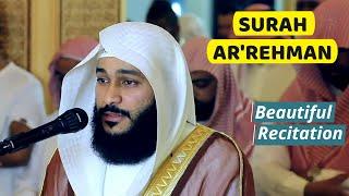 Surah Ar-Rehman Full  By Abdur Rehman Al-Ossi  Beautiful Recitation سورة الرحمان