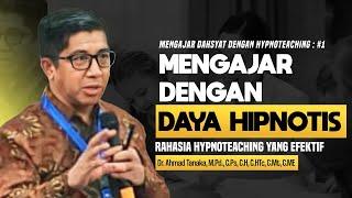 Tips Sukses Mengajar dengan Hypnoteaching