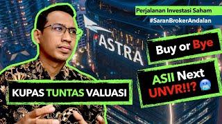 Saham ASII - Apakah Sudah Gak Menarik? Berapa Harga Wajarnya?