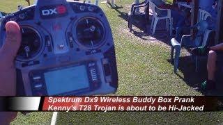 Spektrum Dx9 Wireless Buddy Box Prank   T28 Trojan   Just for Laughs 8 13 2013