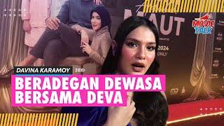 Davina Karamoy Jalani Adegan Dewasa Di IPAR ADALAH MAUT Bersama  Deva Mahenra Sudah Izin Keluarga