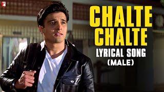 Lyrical Chalte Chalte Song with Lyrics Male Version  Mohabbatein  Shah Rukh Khan  Anand Bakshi