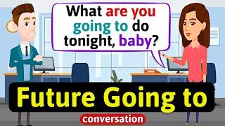 Future plans going to future simple - English Conversation Practice - Improve Speaking