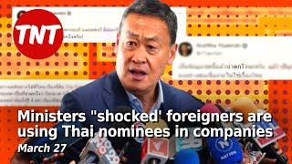 Ministers shocked foreigners are using Thai nominees monkeys on the move -  March 27