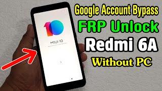 Redmi 6A M1804C3CI FRP Unlock or Google Account Bypass Easy Trick Without PC