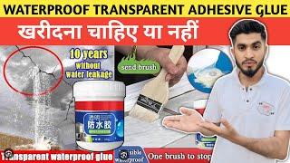 Waterproof Transparent Glue Honest Review  Waterproof Glue for Roof Leakage Water Leakage