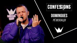 Confessions  Domingues - Pé Descalço