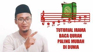 TUTORIAL IRAMA BACA QURAN PALING MUDAH DI DUNIA - COCOK UNTUK PEMULA