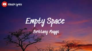 Empty Space - James Arthur Brittany Maggs cover Lyrics