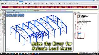 UBC LOAD CASES MUST BE DEFINED BEFORE ANY OTHER LOAD CASE  SOLVE THE ERROR  STAAD PRO