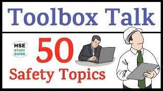 50 Safety Toolbox Talk Topic  Toolbox Talk Topics in Safety  TBT Meeting Topic  HSE STUDY GUIDE