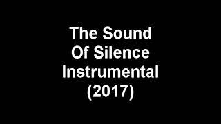 The Sound Of Silence 2017 Instrumental Kinda Disturbed Style