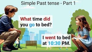 English Conversation Practice  Simple Past Tense  Part - 1  English Speaking practice