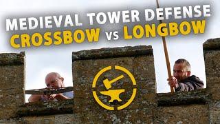 Crossbow or Longbow? Whats better for defending your medieval tower?