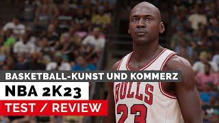 NBA 2K23 - Test Basketball-Kunst und Kommerz