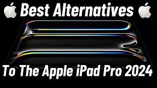 Best Alternatives To The Apple iPad Pro 2024