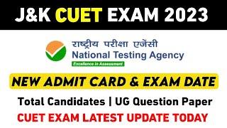 J&K CUET Exam Date 2023  New Admit Card & Exam Date  CUET J&K Paper & Result Latest Update